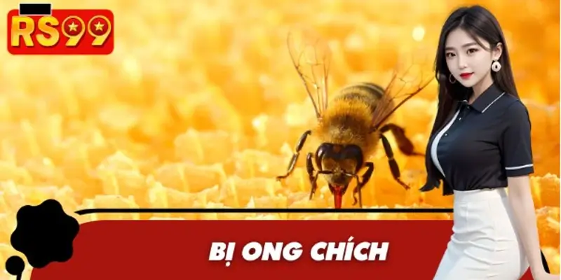 Bị Ong Chích