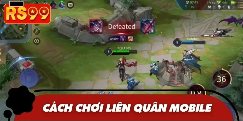 Hướng dẫn cách chơi Liên Quân Mobile cực dễ