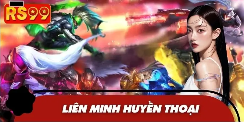 Liên Minh Huyền Thoại