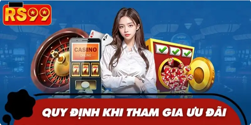Quy định bạn cần biết khi tham gia ưu đãi