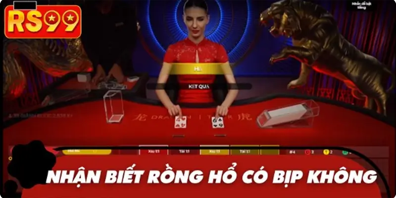 Rồng hổ có bịp không – dấu hiện nhận biết