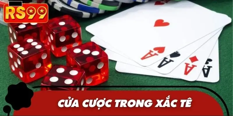 Tổng hợp các cửa trong trong ván Xắc Tê