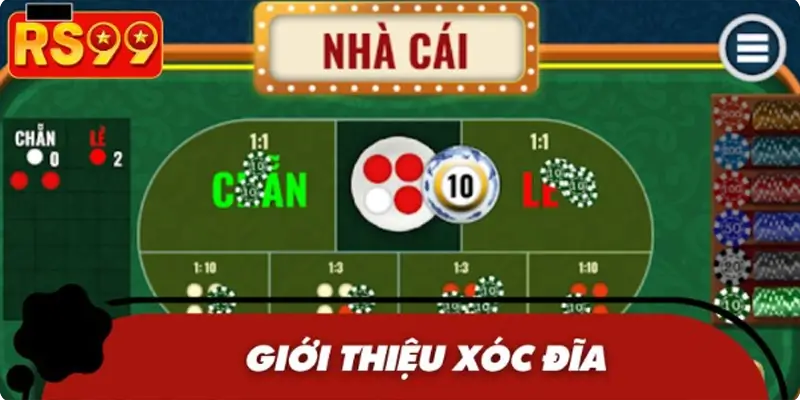 Tổng quát nhanh thông tin về game bài Xóc Đĩa