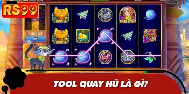Tool quay hũ là gì?