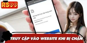 Truy cập vào website khi bị chặn